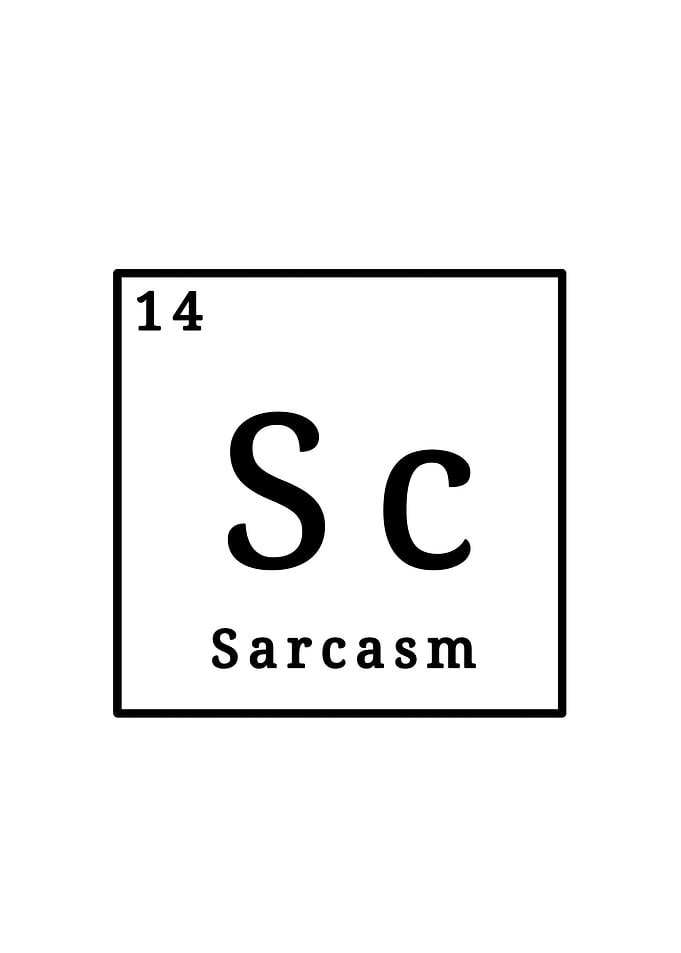Sarcasm
