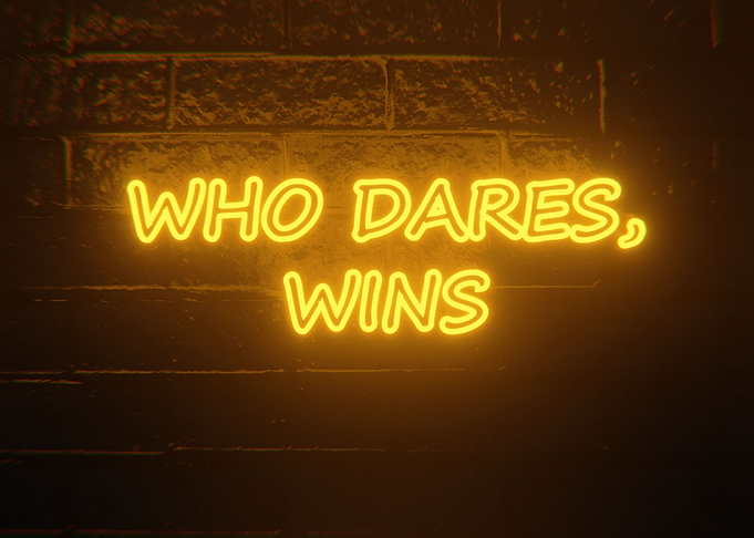 who dares wins neon