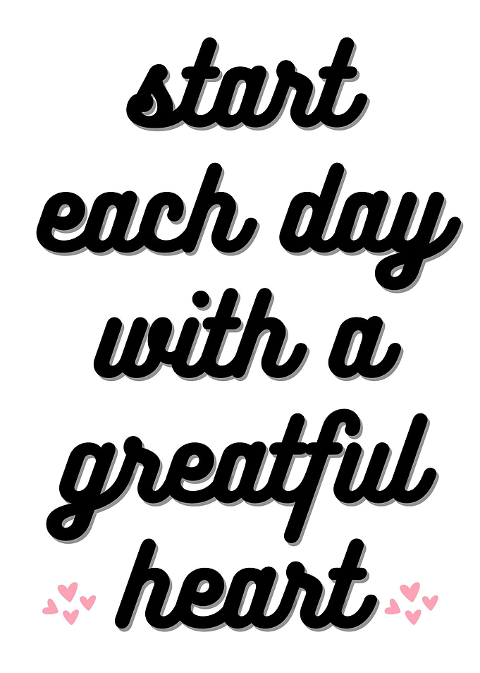 START EACH DAY WITH A