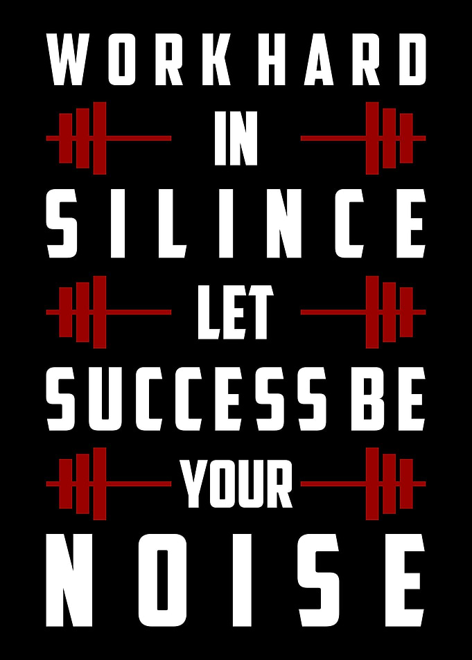Work Hard in Silince