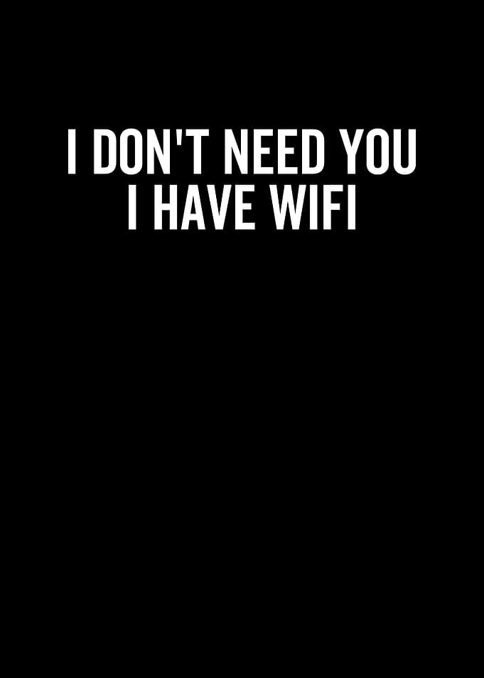 I Dont Need You I Have