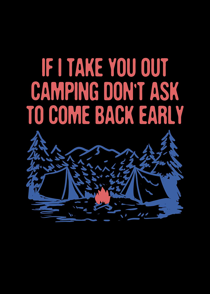 If I Take You Out Camping