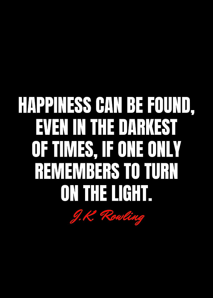 J K Rowling Quotes