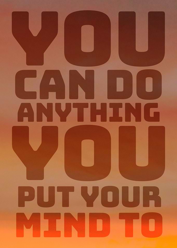 You Can Do Anything