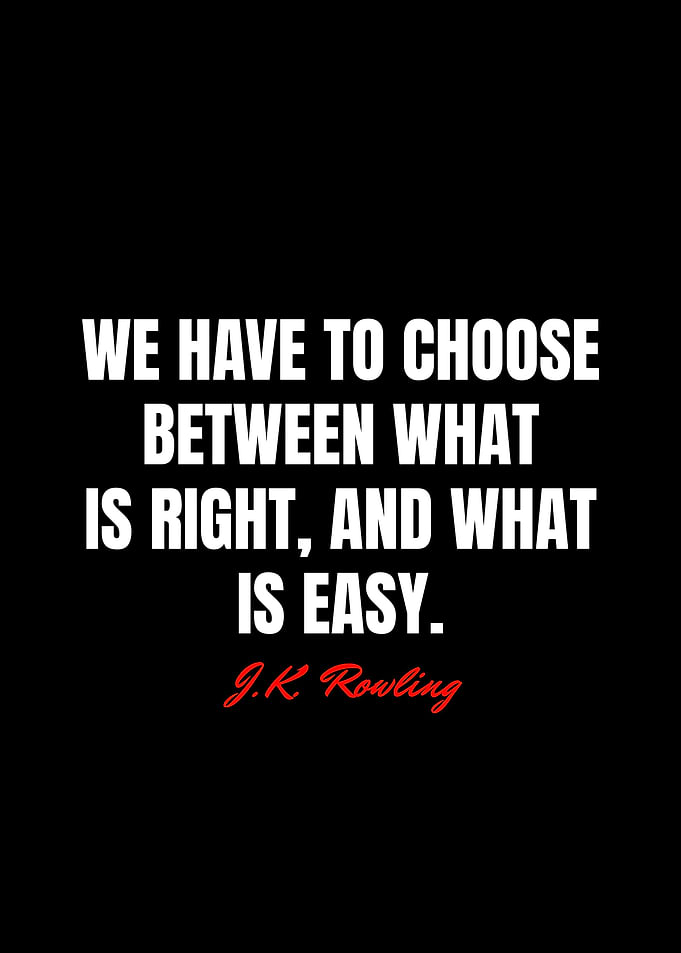 J K Rowling Quotes