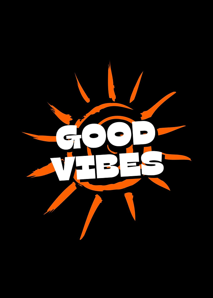 GOOD VIBES
