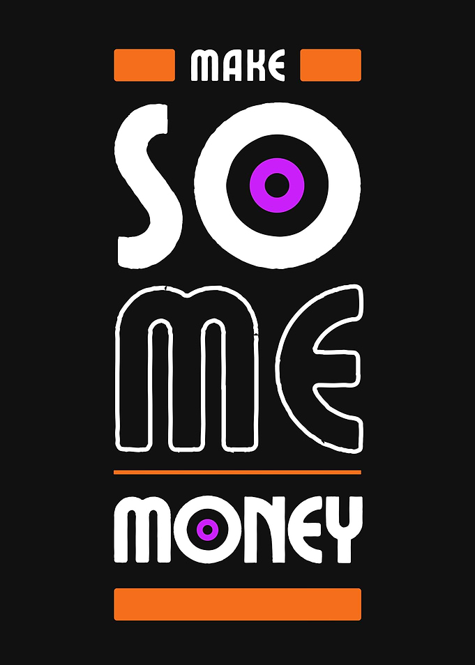 Make Some Money