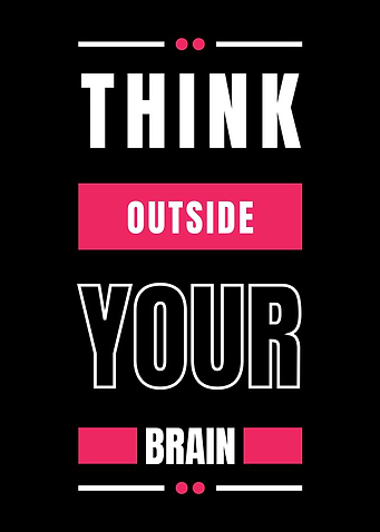 THINK OUTSIDE THE BRAIN