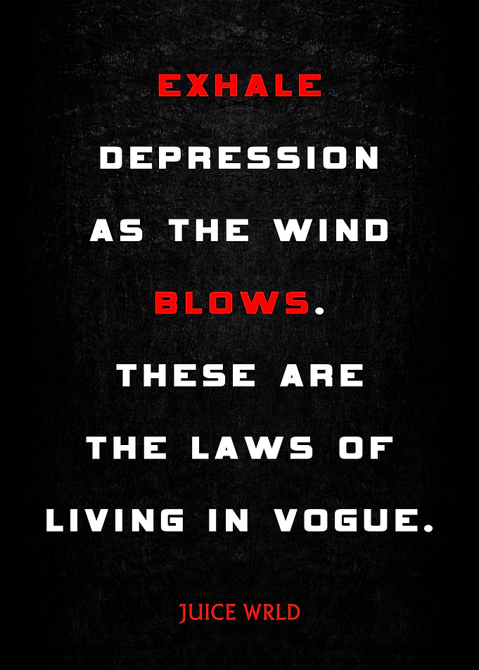Juice Wrld Quote
