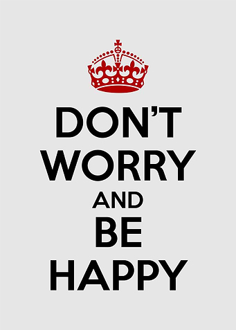 dont worry be happy