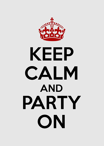 keep calm and party on