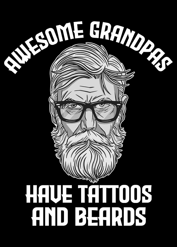 Grandpas Have Tattoos And