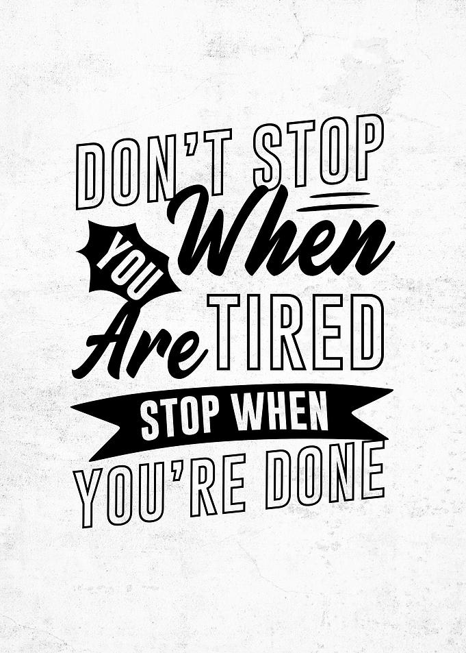 dont stop when