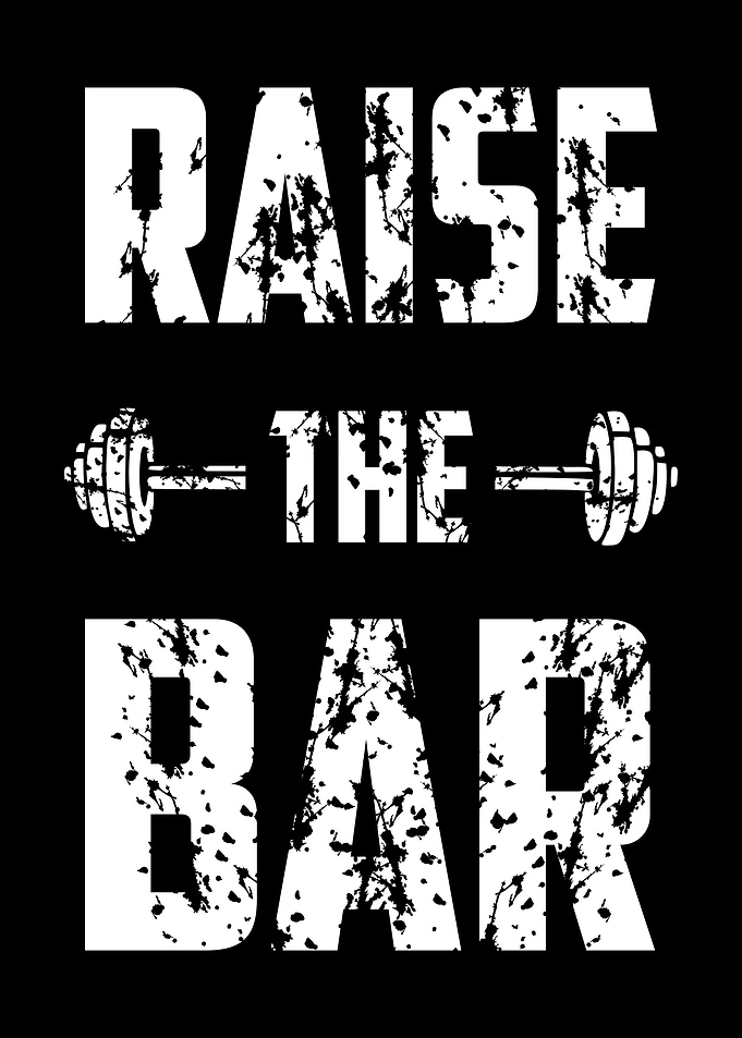 Raise The Bar
