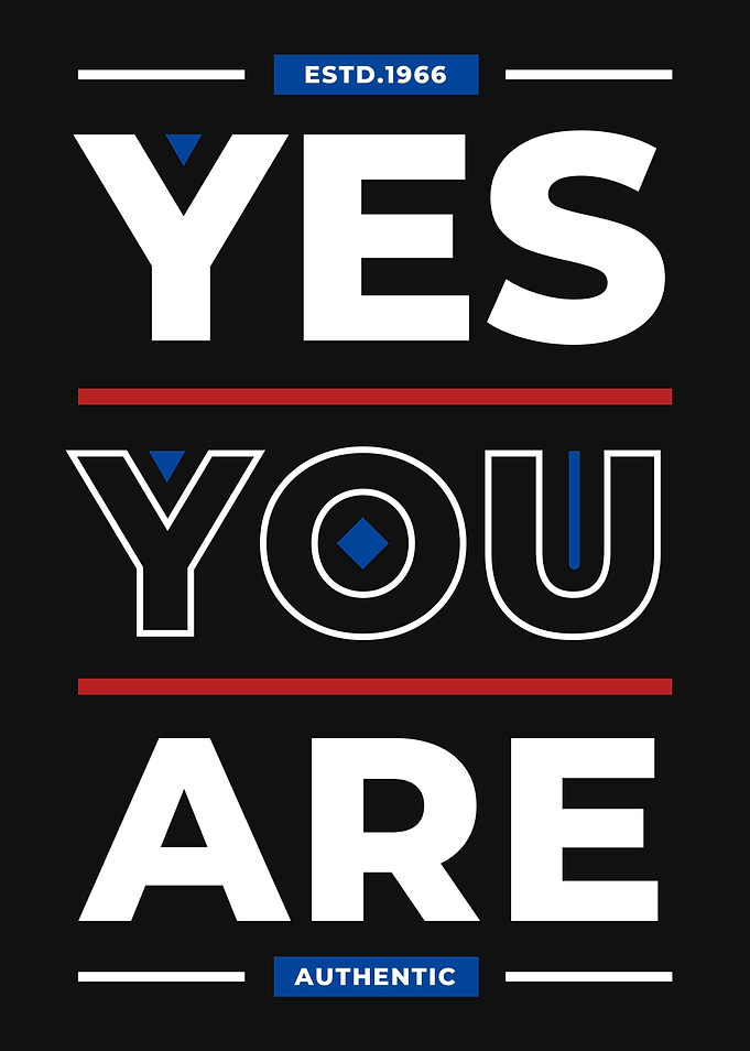 YES YOU ARE