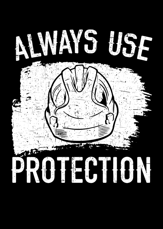 Always Use Protection