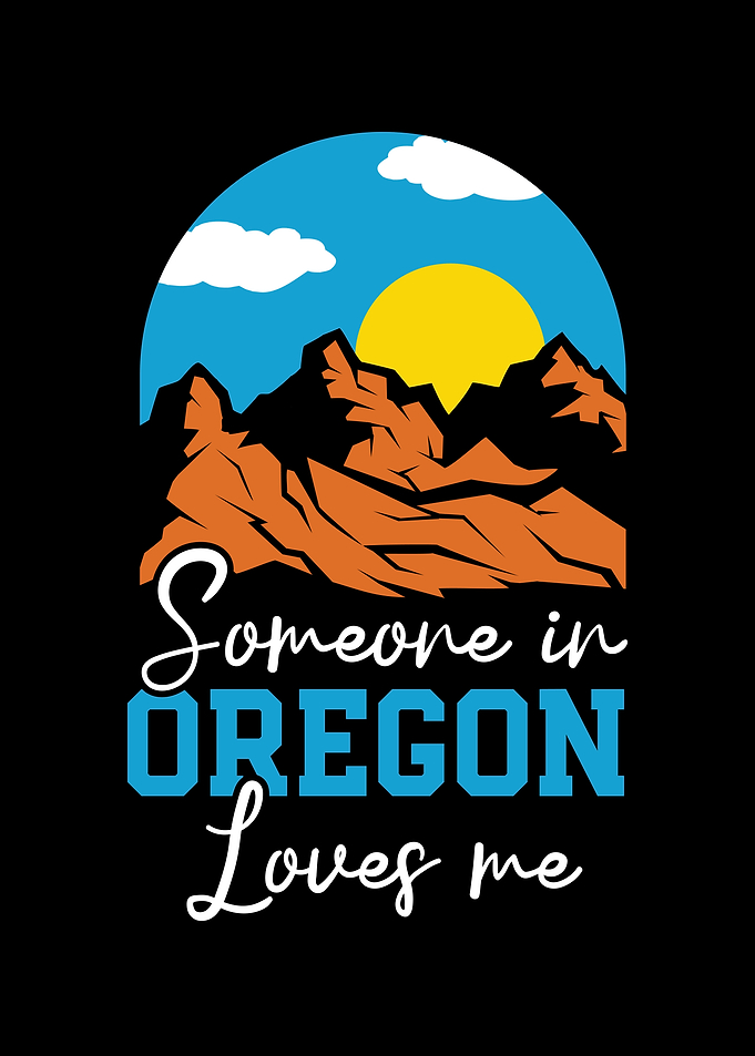 Someone In Oregon Loves Me