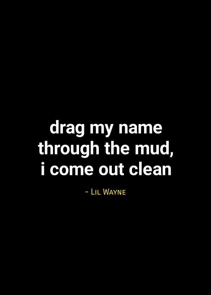 Lil Wayne quotes