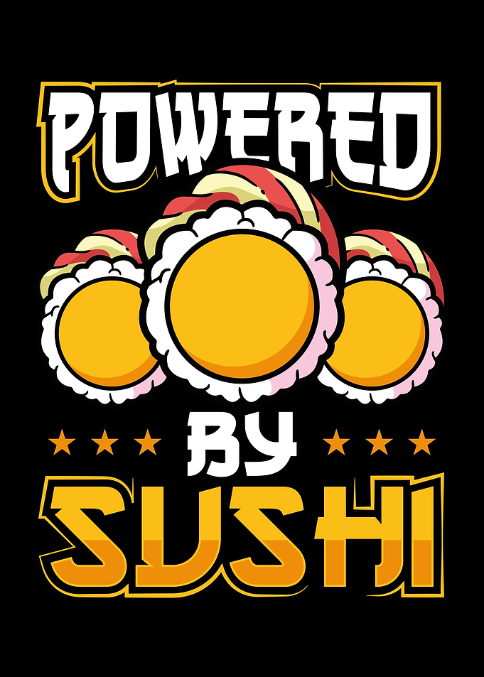 Powered by sushi
