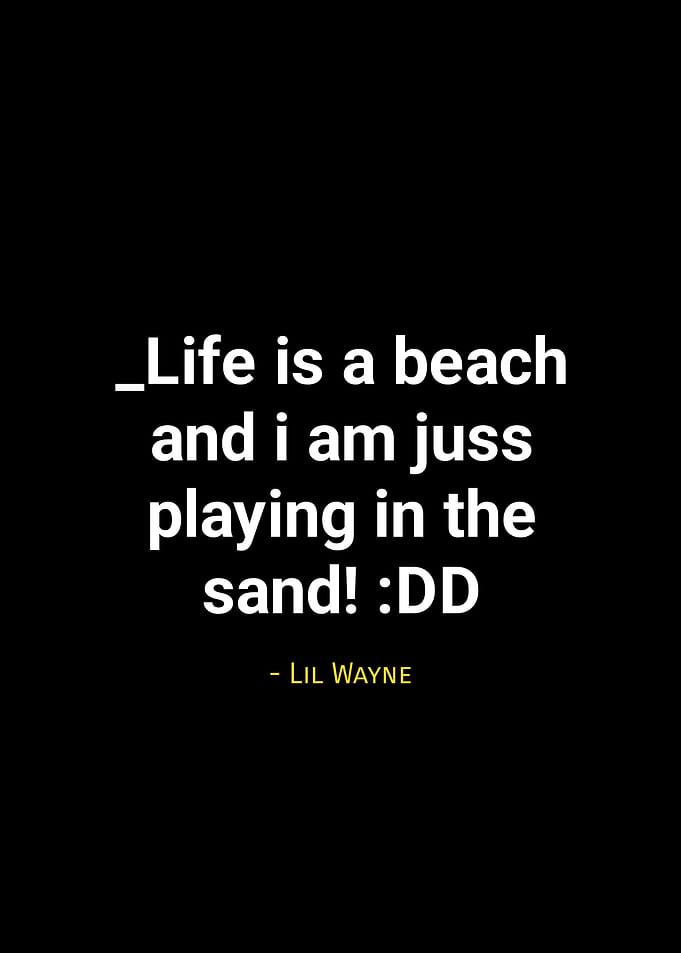 Lil Wayne quotes