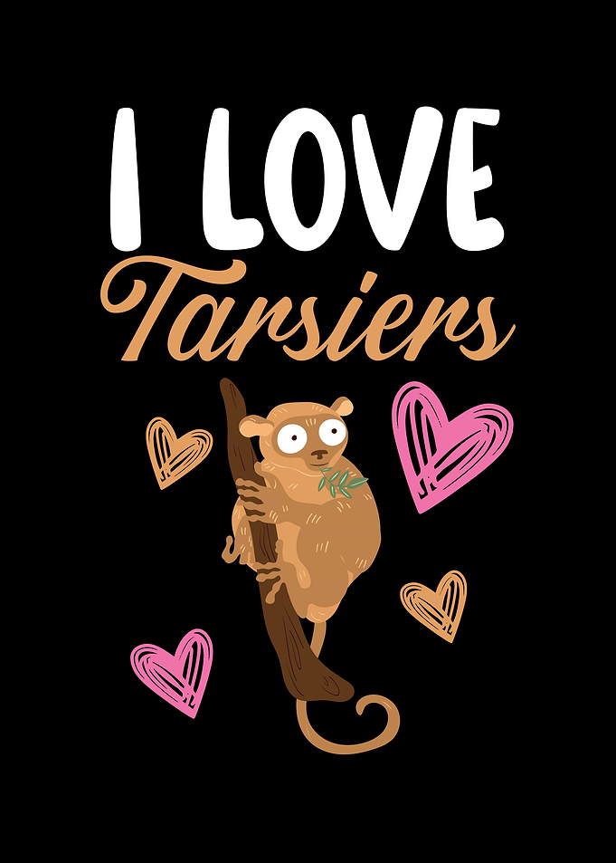 I Love Tarsiers
