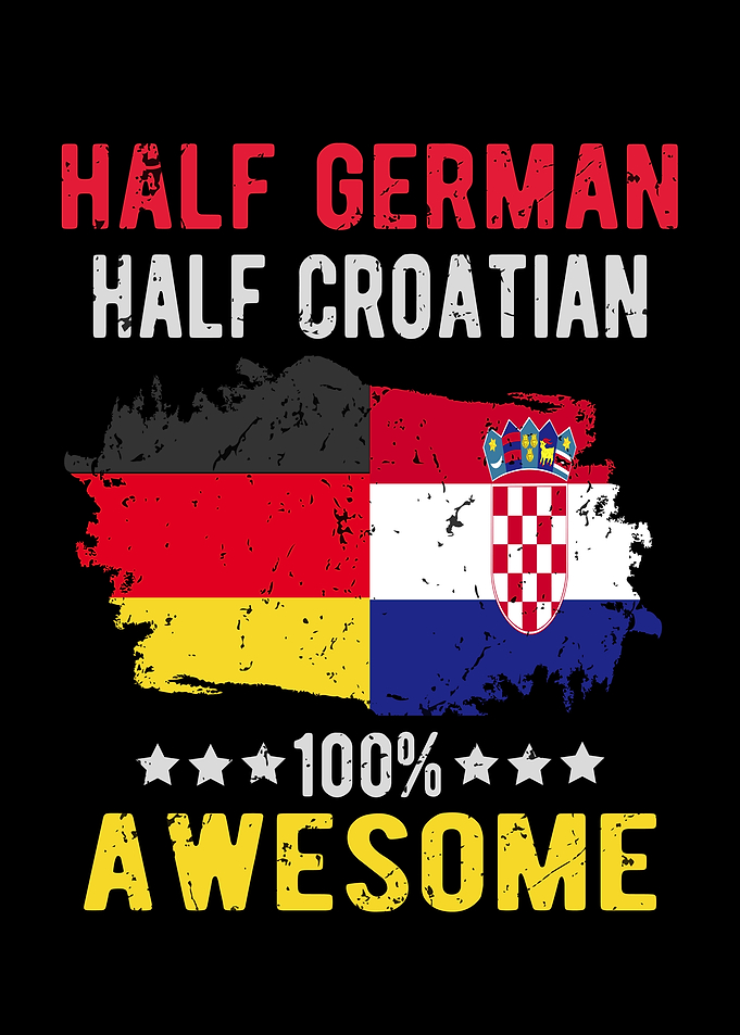 Half German Half Croatian