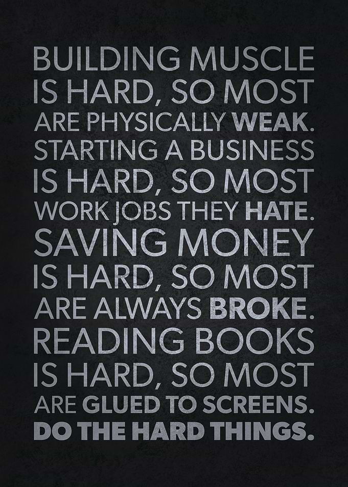 Do The Hard Things