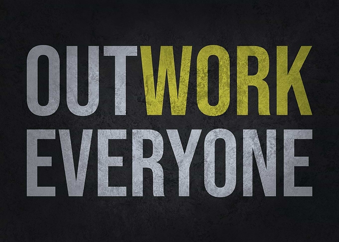 Outwork Everyone