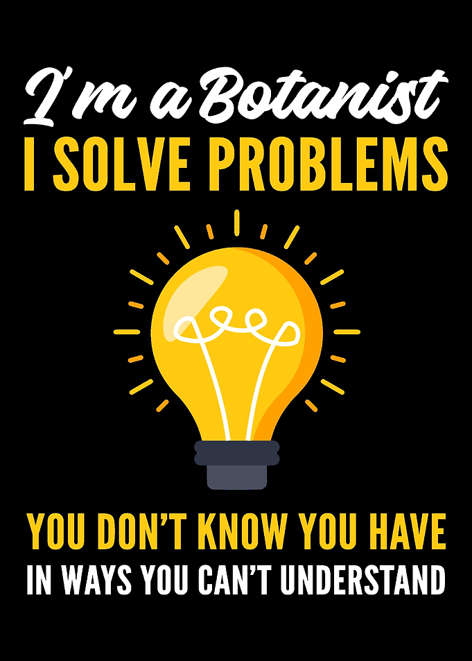 I solve problems Horticult