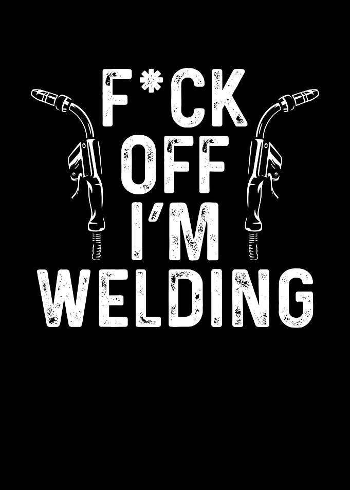 Off I am welding