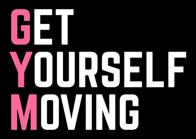 Get Yourself Moving