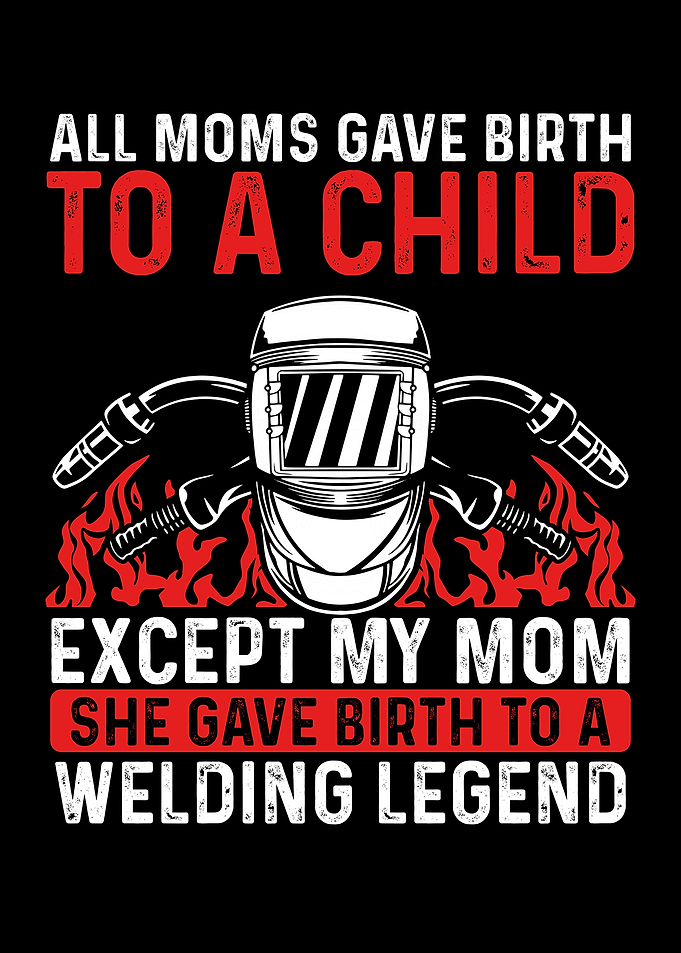 Moms welding legend