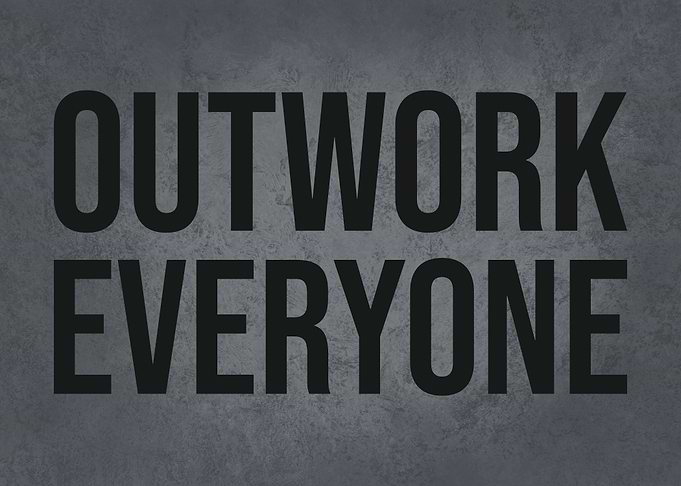 Outwork Everyone