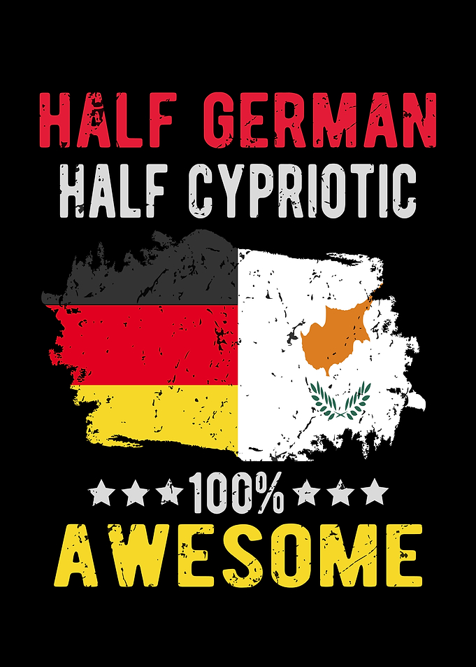 Half German Half Cypriotic