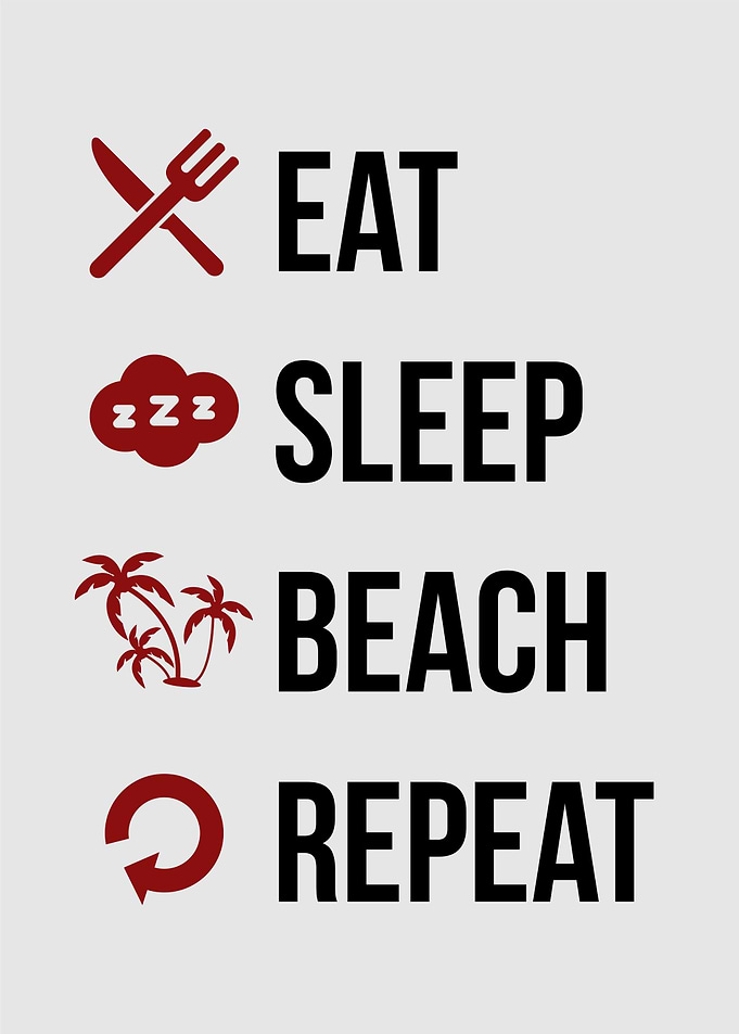 eat sleep beach repeat