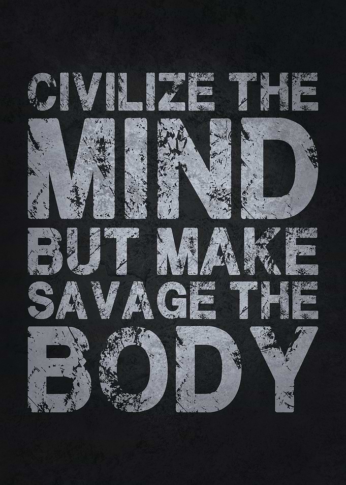 Make Savage The Body