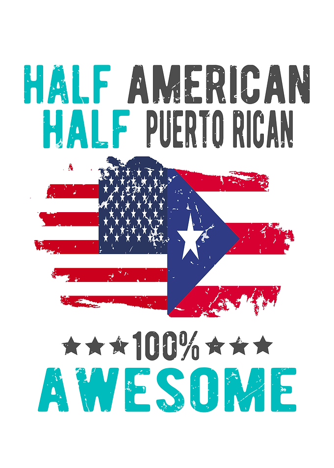 Half American Half Puerto