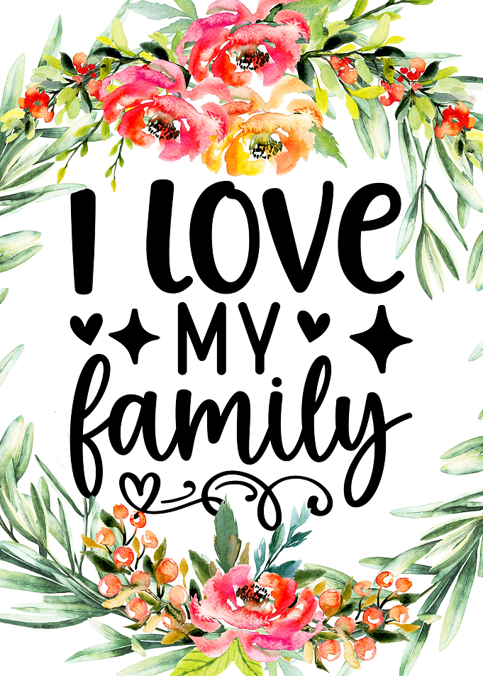 I love my family