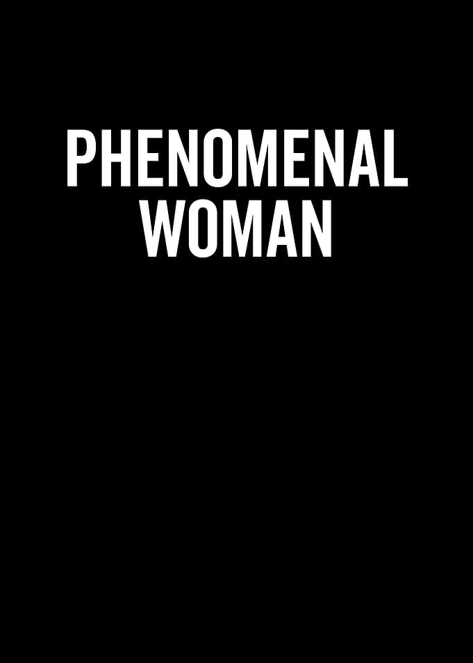 Phenomenal Woman