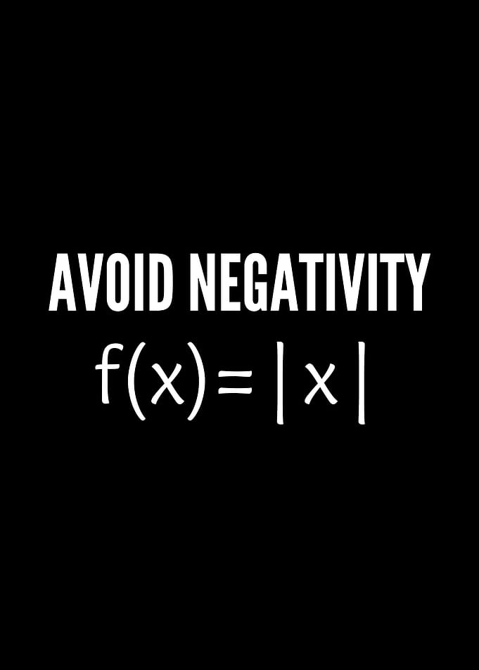 Humorous Avoid Negativity