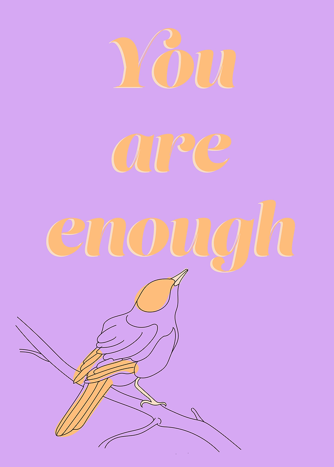 You are enough