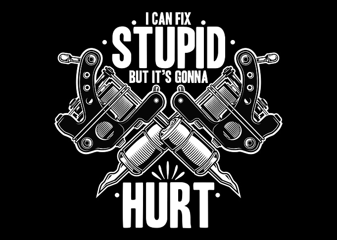 Tattooer Humor Tattoo