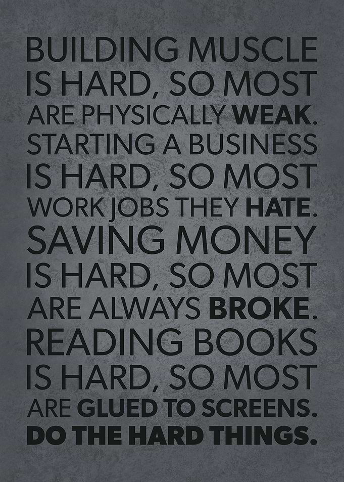 Do The Hard Things