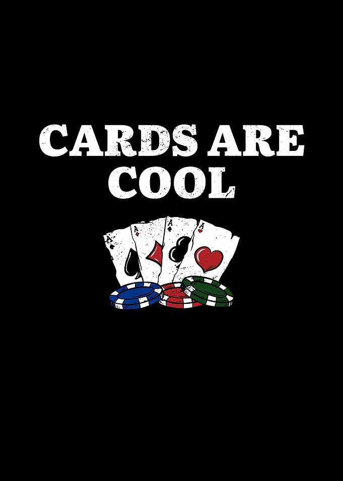 Cards are Cool Gambler