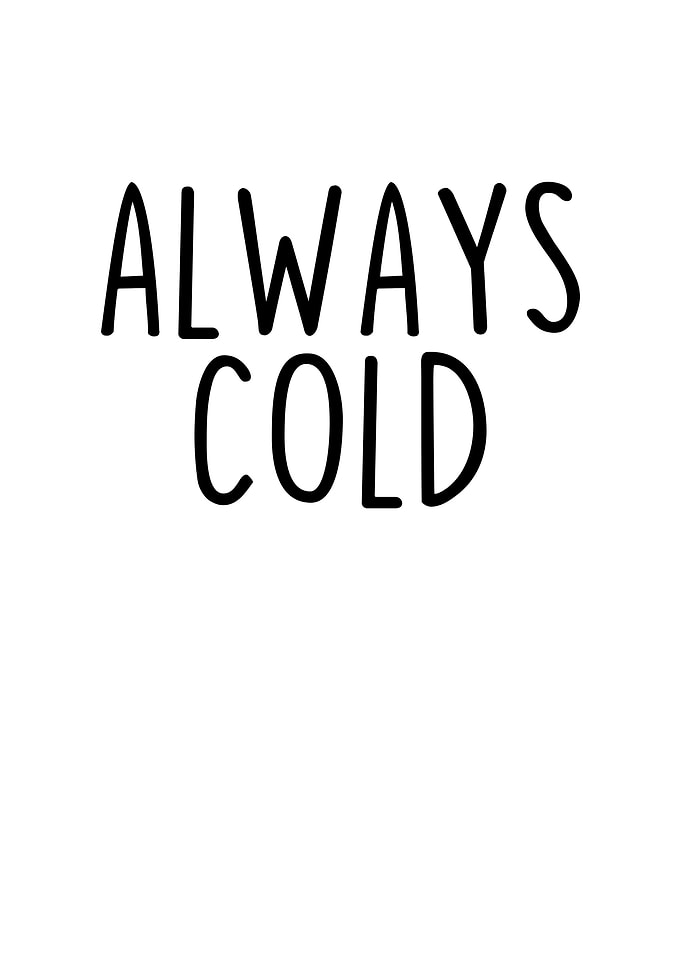 Always Cold