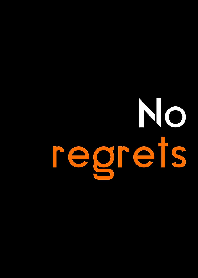 no regrets