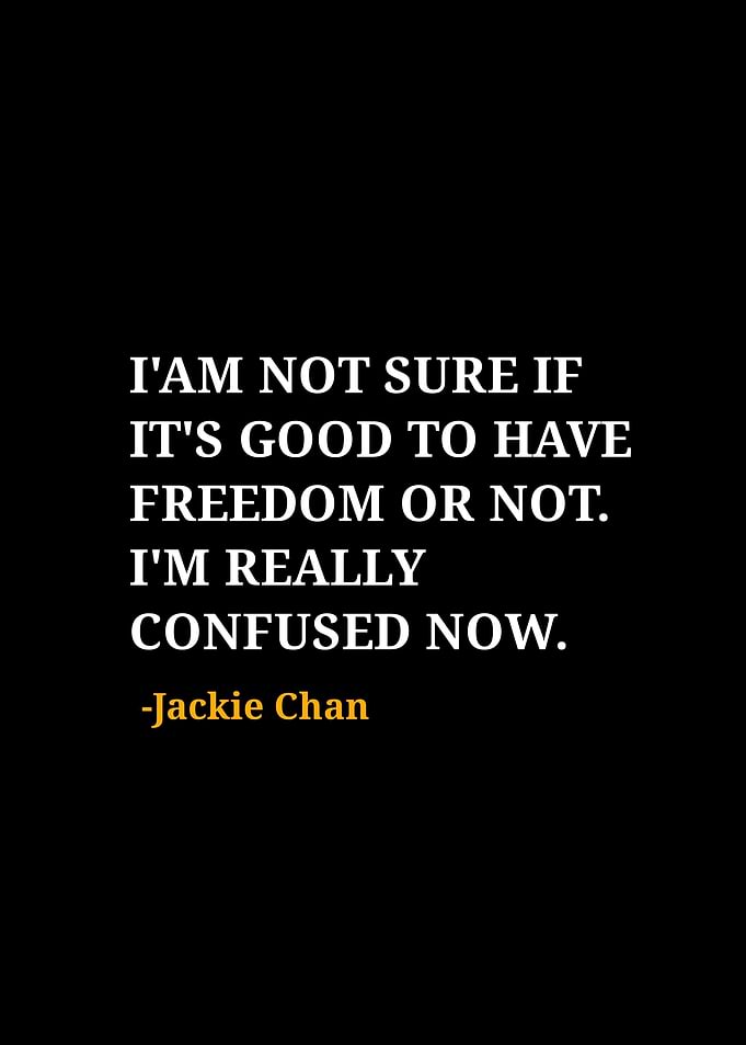 Jackie Chan quotes
