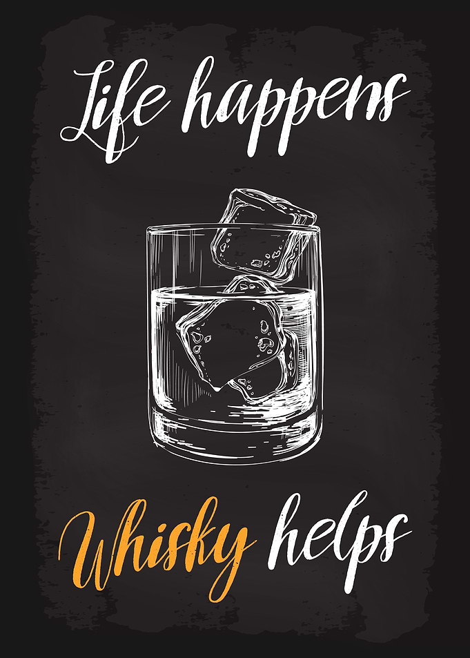 Life Happens Whisky Helps