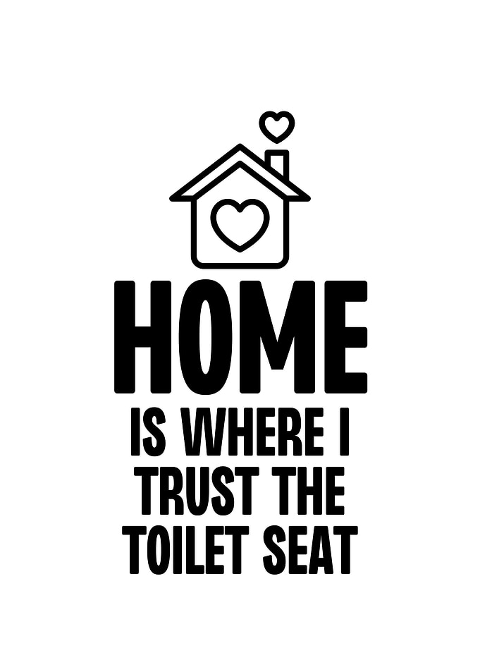 Home is Where I Trust The