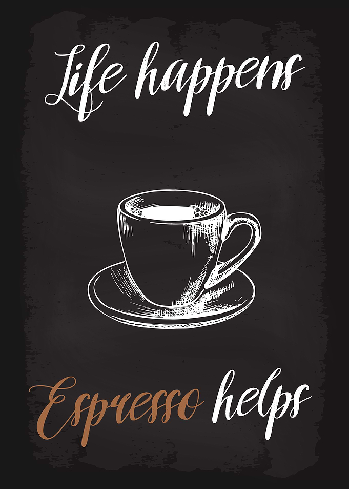 Life Happens Espresso Help